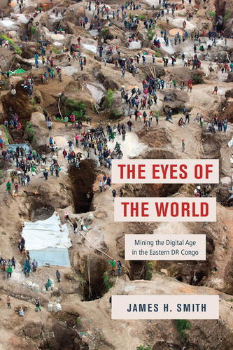 Libro: The Eyes Of The World: Mining The Digital Age In The