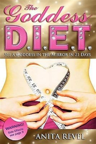 The Goddess Diet - Anita Revel