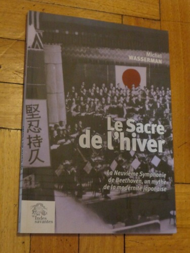 Le Sacre De L´hiver. La Neuvieme Symphonie Et Le Japon&-.