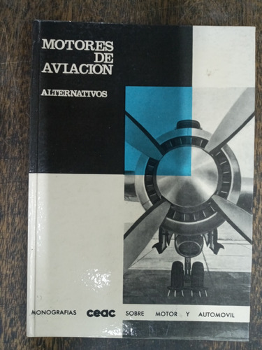 Motores De Aviacion Alternativos * Ricardo M. Vidal *