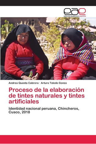 Libro: Proceso De La Elaboración De Tintes Naturales Y Tinte