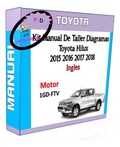 Manual De Taller Diagramas Toyota Hilux 2015 2016 2017 2018 Mercado Libre