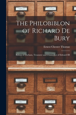 Libro The Philobiblon Of Richard De Bury: Bishop Of Durha...