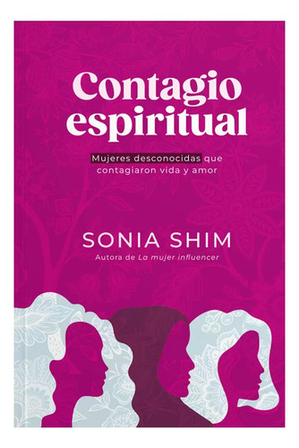 Contagio Espiritual - Sonia Shim