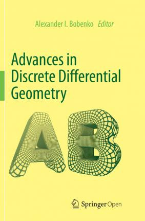 Libro Advances In Discrete Differential Geometry - Alexan...