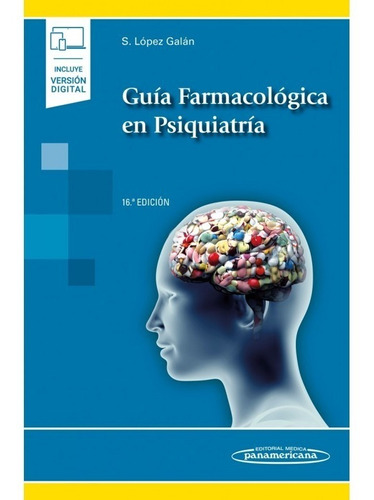 Guia Farmacologica En Psiquiatria - S. Lopez Galan