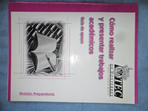 Guía De Apoyo Como Realizar Y Presentar Trabajos Academicos