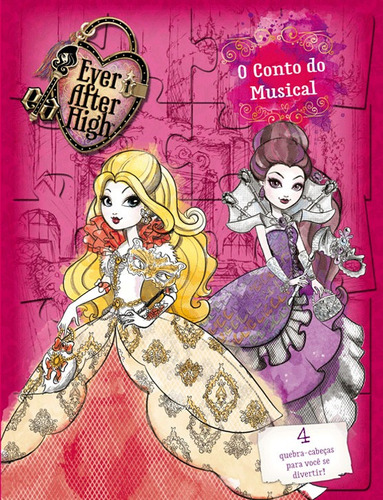 Ever After High - O conto do musical, de Cultural, Ciranda. Ciranda Cultural Editora E Distribuidora Ltda., capa mole em português, 2015