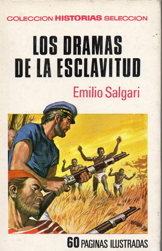 Susaeta2010 Salgari Los Dramas De La Esclavitud Tapa Dura