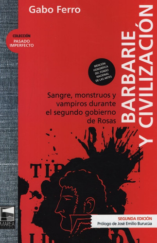 Barbarie Y Civilizacion (2da.ed.) Sangre Monstruos Y Vampiro