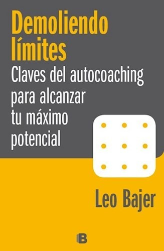 Demoliendo Limites - Bajer - Ediciones B - #d