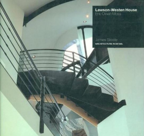Lawson-westen House: Eric Owen Moss - Architecture In Detail