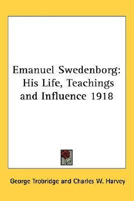 Libro Emanuel Swedenborg : His Life, Teachings And Influe...