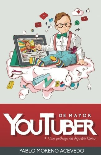 Libro : De Mayor, Youtuber Descubre Los Secretos Del Exito.