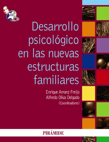 Libro Desarrollo Psicológico En Las Nuevas Estructuras Famil