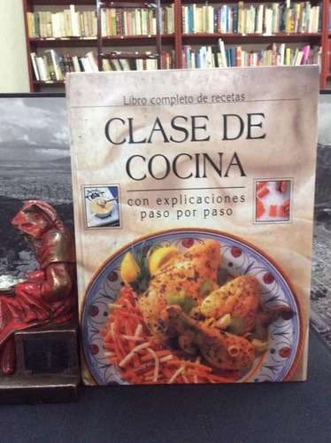 Clase De Cocina Con Explicaciones Paso A Paso