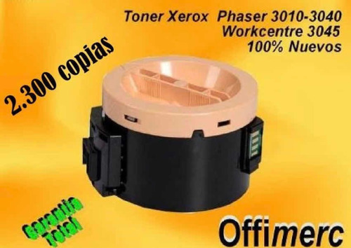 Toner Xerox Phaser 3010/3040 Wc 3045 Nuevos Alt. Garantia