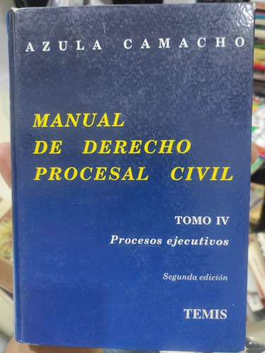 Procesos Ejecutivos - Azula Camacho - Derecho Procesal Civil