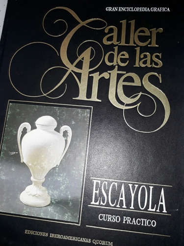 Gran Enciclopedia Taller De Las Artes Escayola Curso Practic