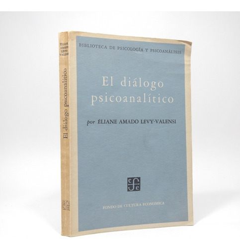 El Diálogo Psicoanalítico Éliane Amado Lévy Valensi 1965 Cd3