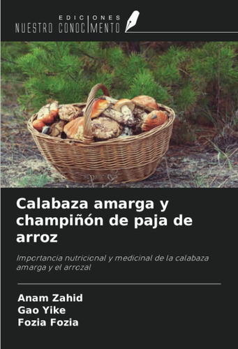 Libro: Calabaza Amarga Y Champiñón Paja Arroz: Importa