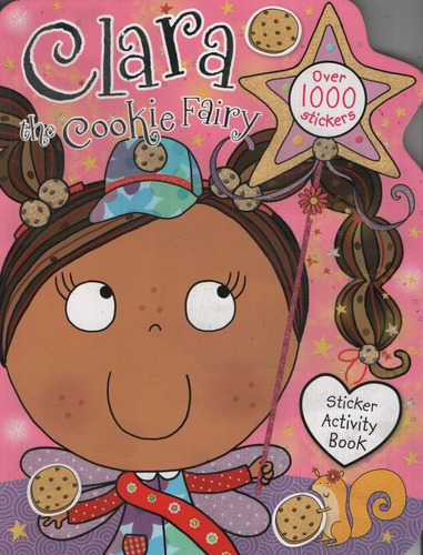 Clara The Cookie Fairy Sticker Activity Book