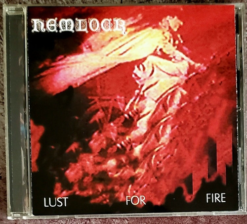 Hemlock - Lust  For Fire Cd ( Exhumer Nuclear Assault )