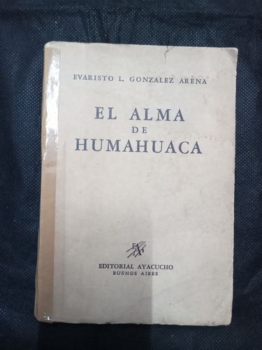 1080 El Alma De Humahuaca - Evaristo Gonzalez Arena