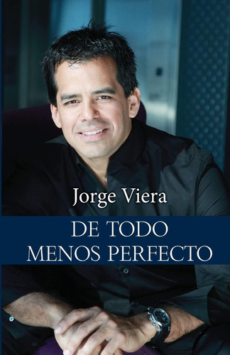 Libro: De Todo Menos Perfecto (spanish Edition)