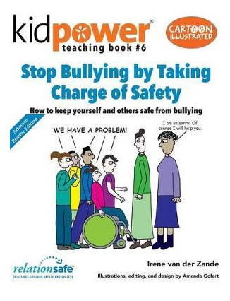 Libro Stop Bullying By Taking Charge Of Safety : How To K...