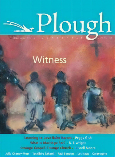Plough Quarterly No. 6, De Russell Moore. Editorial Plough Publishing House, Tapa Blanda En Inglés