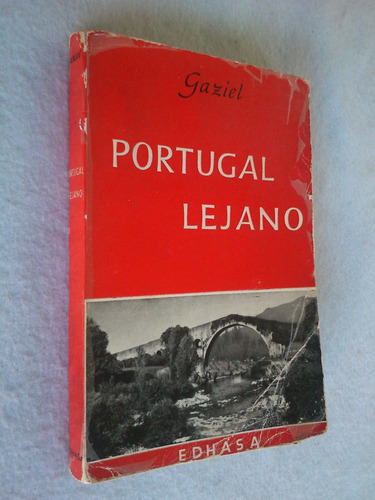 Portugal Lejano - Gaziel (a.calvet, Impresiones Viajes)