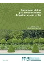 Comprar Libro Operaciones Basicas Para El Mantenimiento De Jardines 