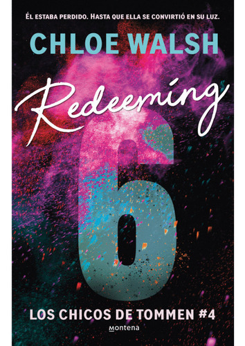 Libro Original Redeeming 6 - Walsh, Chloe
