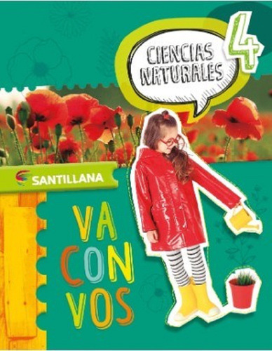 Ciencias Naturales 4 Nacion Va Con Vos Santillana