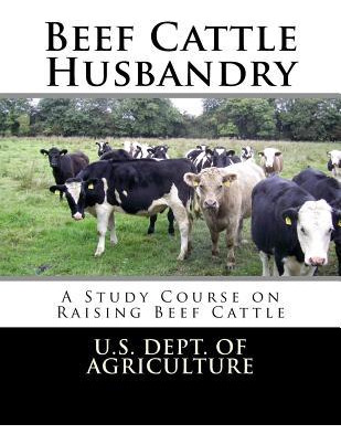 Libro Beef Cattle Husbandry : A Study Course On Raising B...