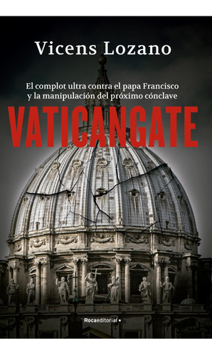 Vaticangate - Vincens Lozano - Roca