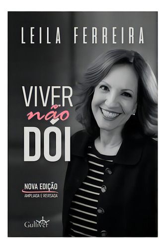 Viver Não Dói, De Ferreira, Leila. Editora Gulliver, Capa Mole Em Português, 2021