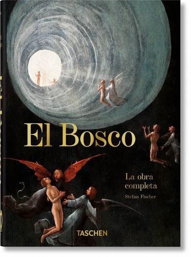 El Bosco: La Obra Completa. (t.d)