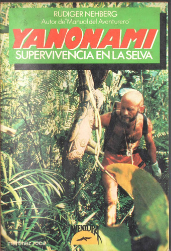 Libro Fisico Yanomami Supervivencia En La Selva Original