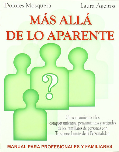 Mas Allá De Lo Aparente, De Dolores Mosquera. Editorial Ediciones Pléyades, Tapa Blanda En Español