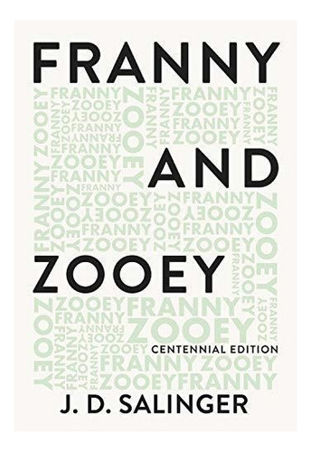 Franny And Zooey, De J D Salinger. Editorial Back Bay Books, Tapa Blanda En Inglés