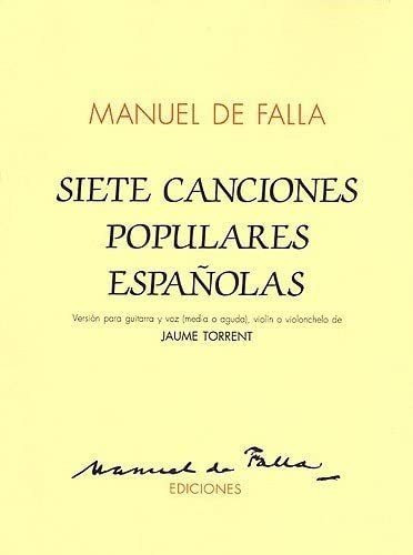 Libro: Siete Canciones Populares Españolas: Para Voz Y