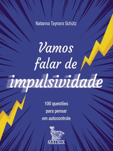 Vamos Falar De Impulsividade