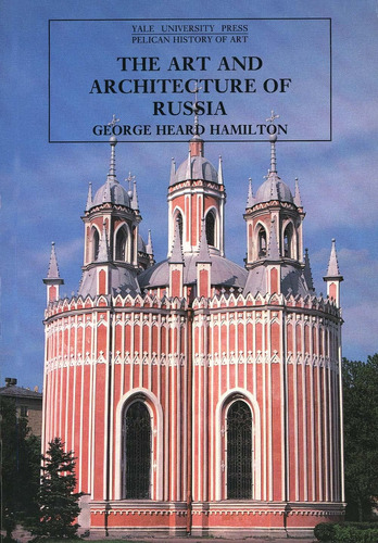 Libro: The Art And Architecture Of Russia: Third Edition (th