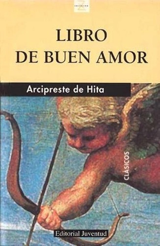 Libro De Buen Amor - Arcipreste De Hita, De Arcipreste De Hita. Editorial Juventud En Español