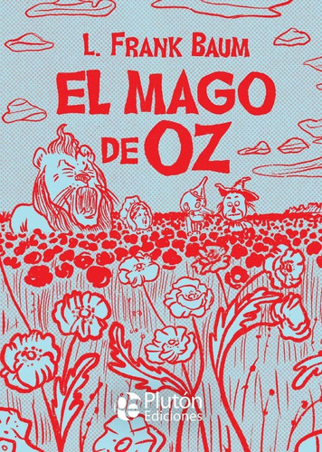 El Mago De Oz - Frank Baum - Plutón - Tapa Dura