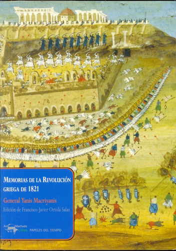 Memorias De La Revoulción Griega, De Macriyanis, Yanis. Editorial Antonio Machado, Tapa Blanda En Español