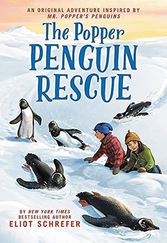 The Popper Penguin Rescue - Schrefer, Eliot, De Schrefer, Eliot. Editorial Little, Brown Books For Young Readers En Inglés