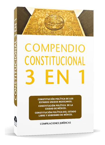 Constitución Política Estados Unidos Mexicanos (3 En 1)